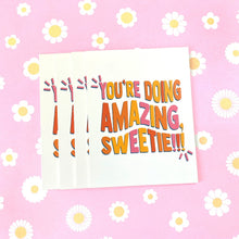 Load image into Gallery viewer, Doing Amazing Greeting Card
