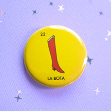 Load image into Gallery viewer, La Bota Button

